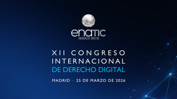 XII Congreso Internacional de Derecho Digital de ENATIC